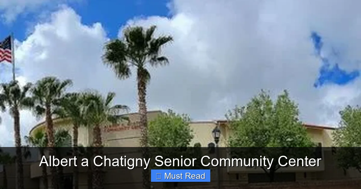 Albert a Chatigny Senior Community Center