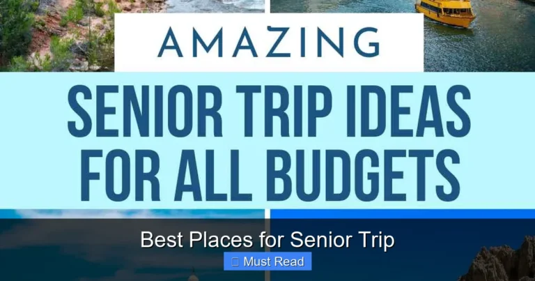 Best Places for Senior Trip