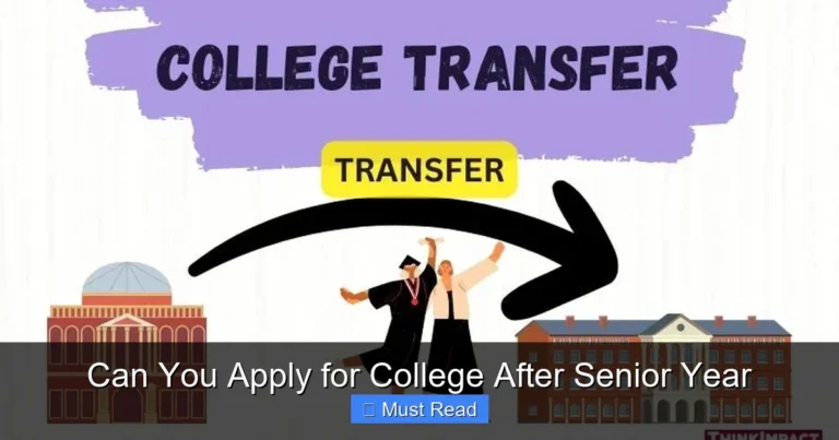 Can You Apply for College After Senior Year