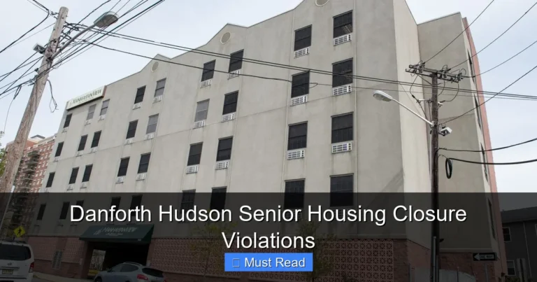 Danforth Hudson Senior Housing Closure Violations