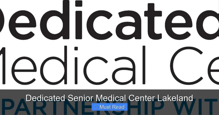 Dedicated Senior Medical Center Lakeland