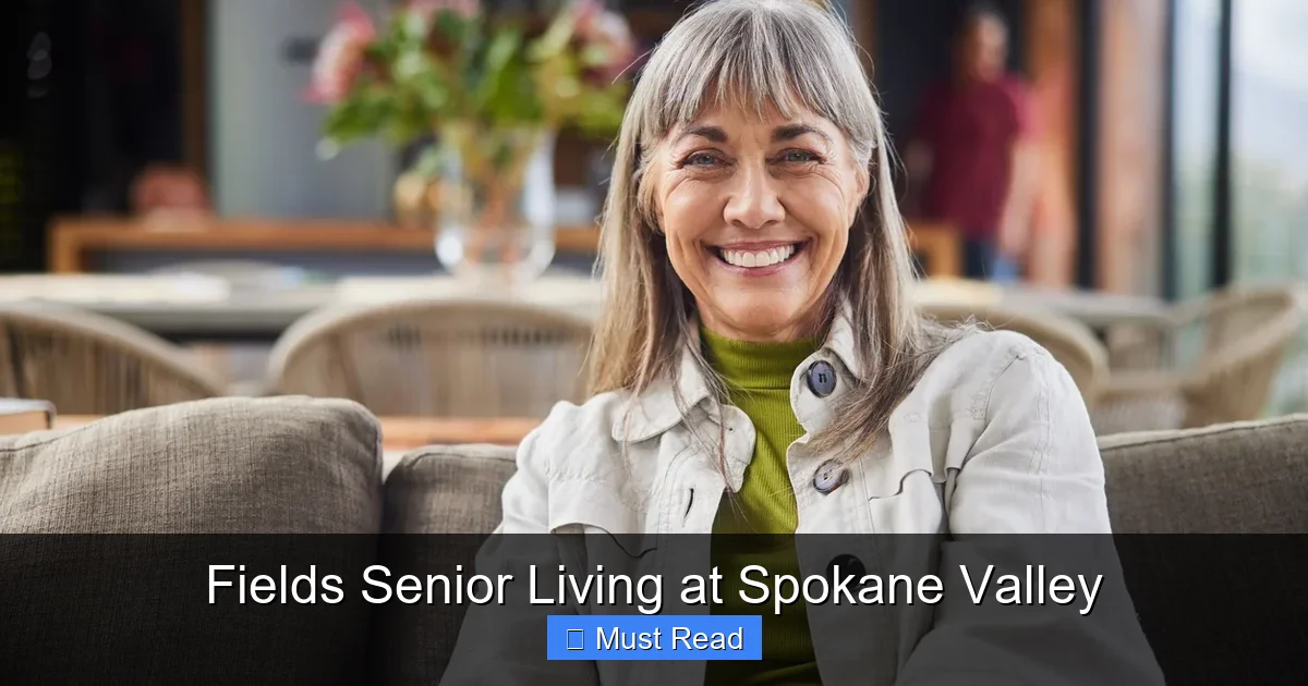 Fields Senior Living at Spokane Valley