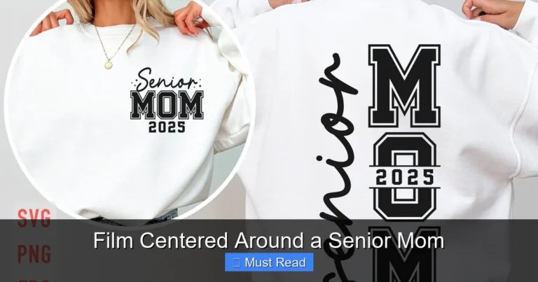 Film Centered Around a Senior Mom