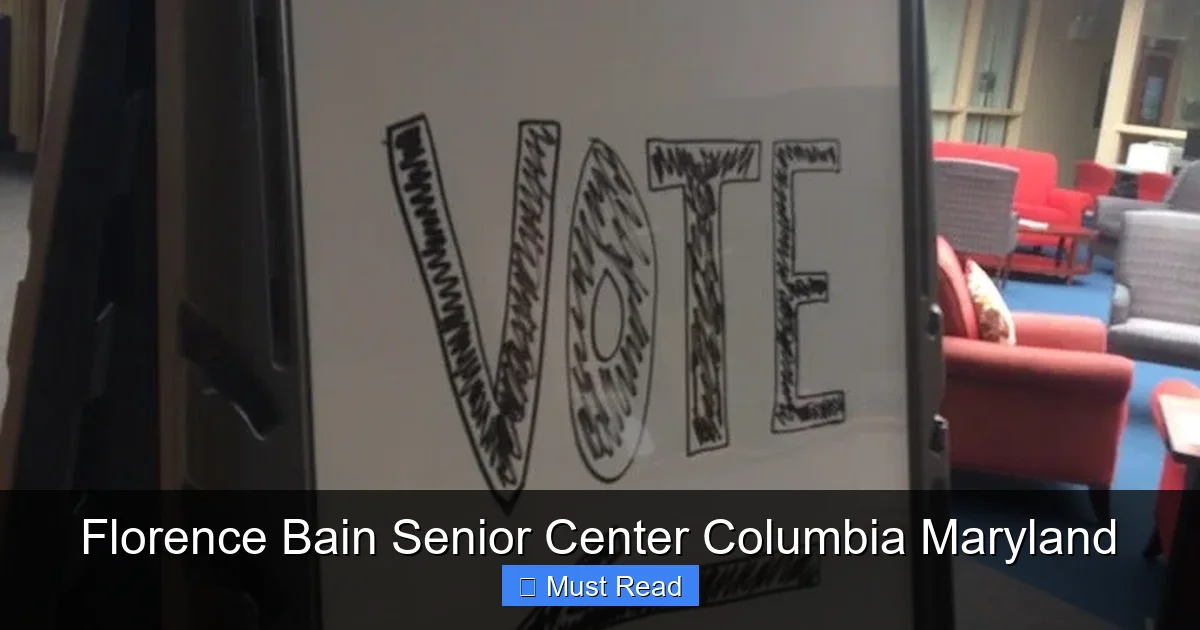 Florence Bain Senior Center Columbia Maryland