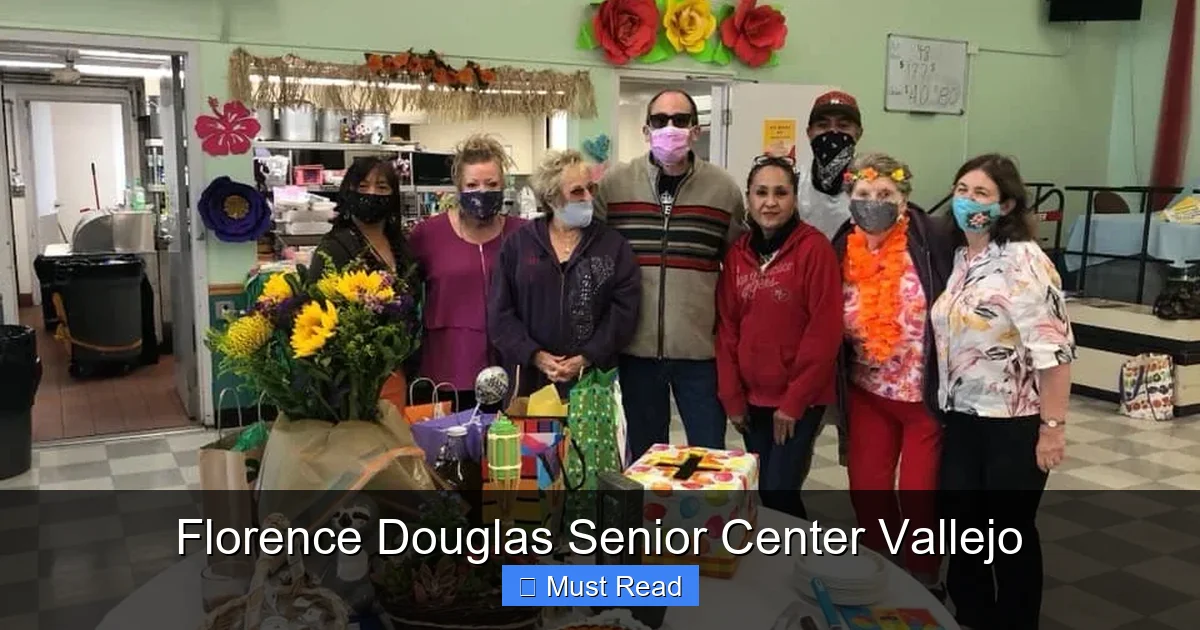 Florence Douglas Senior Center Vallejo