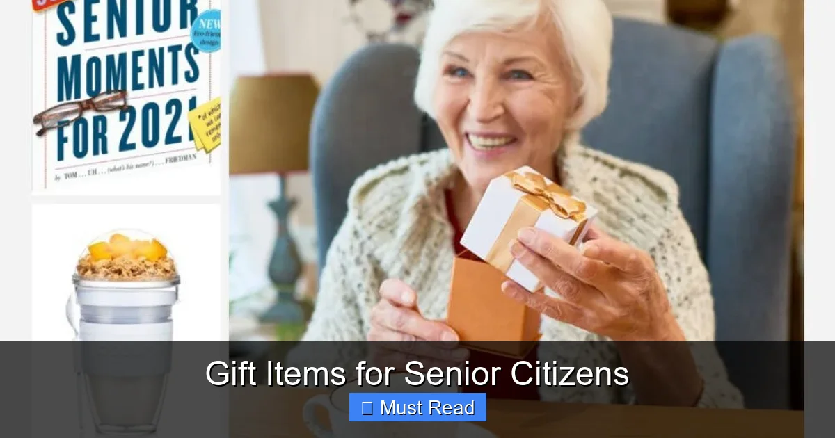 Gift Items for Senior Citizens