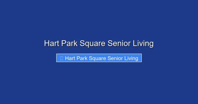 Hart Park Square Senior Living