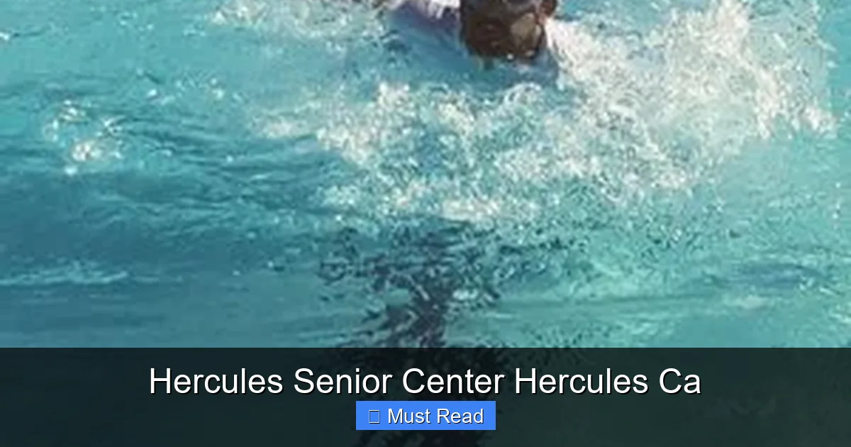 Hercules Senior Center Hercules Ca