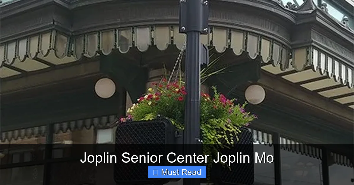 Joplin Senior Center Joplin Mo
