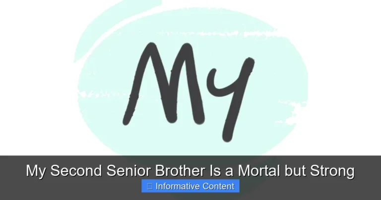 My Second Senior Brother Is a Mortal but Strong