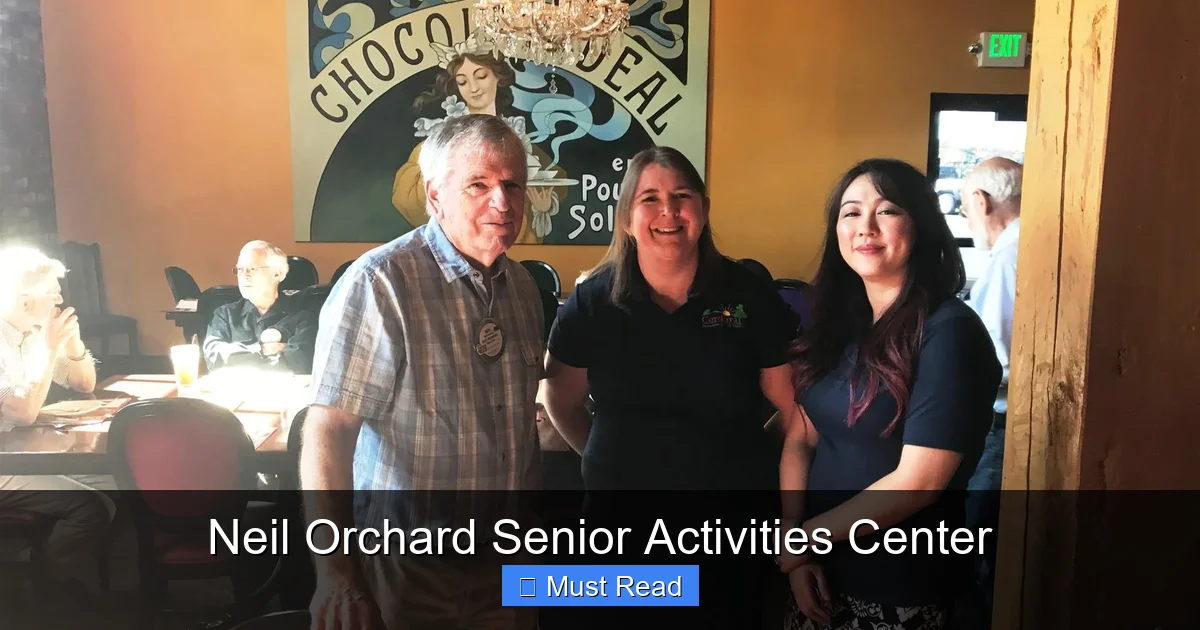 Neil Orchard Senior Activities Center
