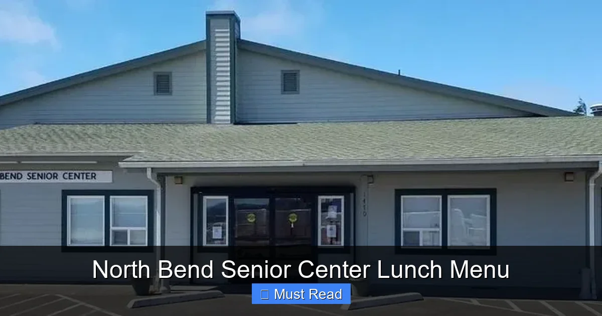 North Bend Senior Center Lunch Menu