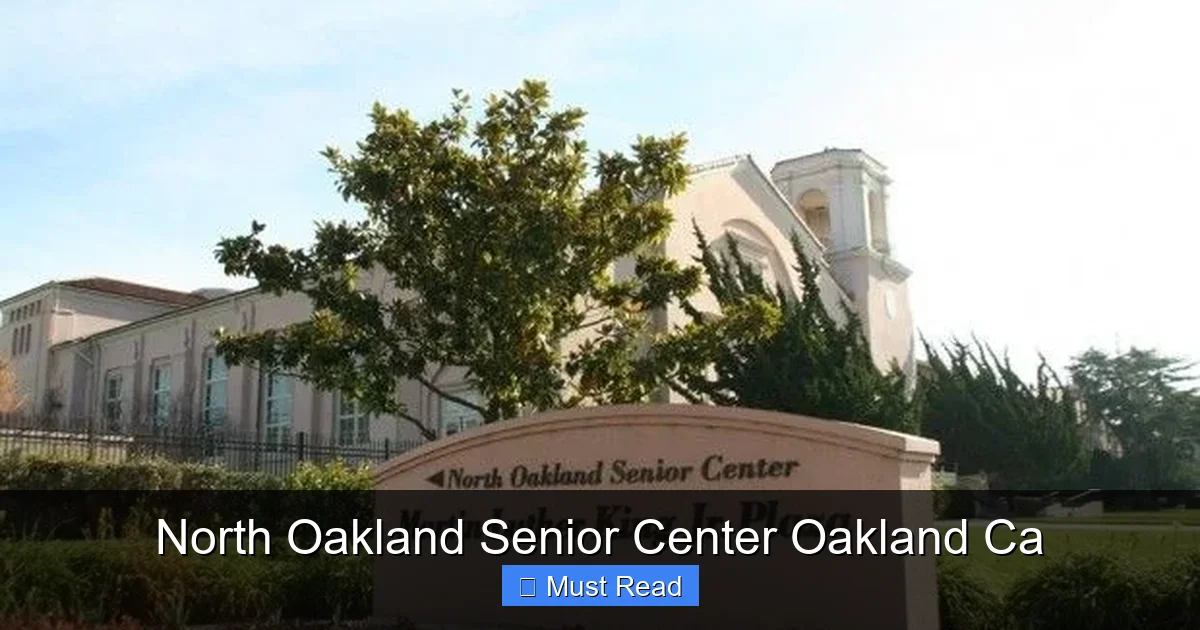 North Oakland Senior Center Oakland Ca