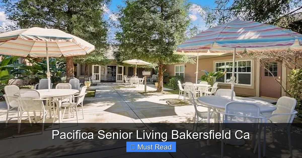 Pacifica Senior Living Bakersfield Ca