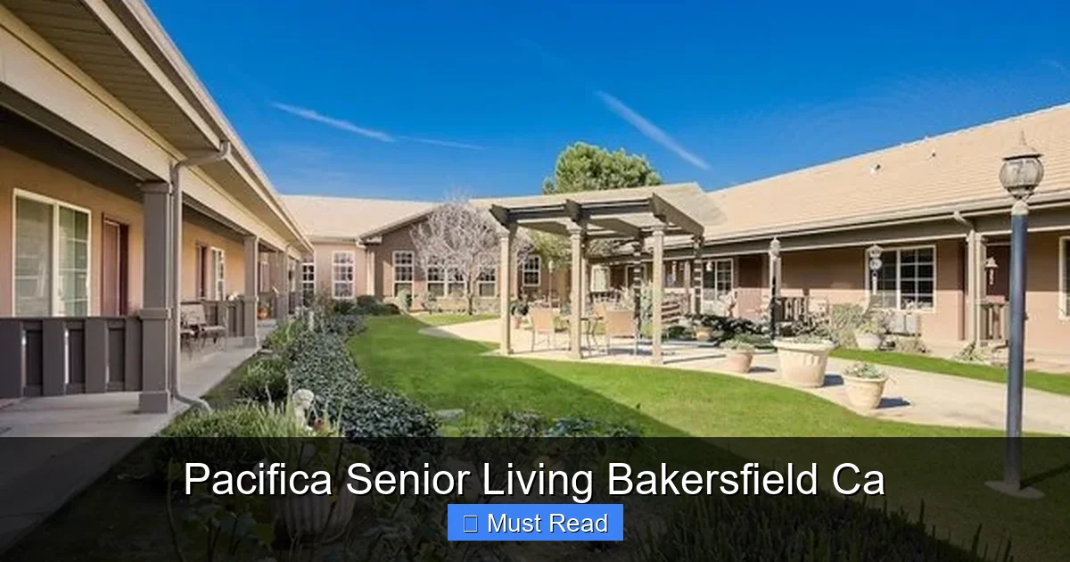 Pacifica Senior Living Bakersfield Ca