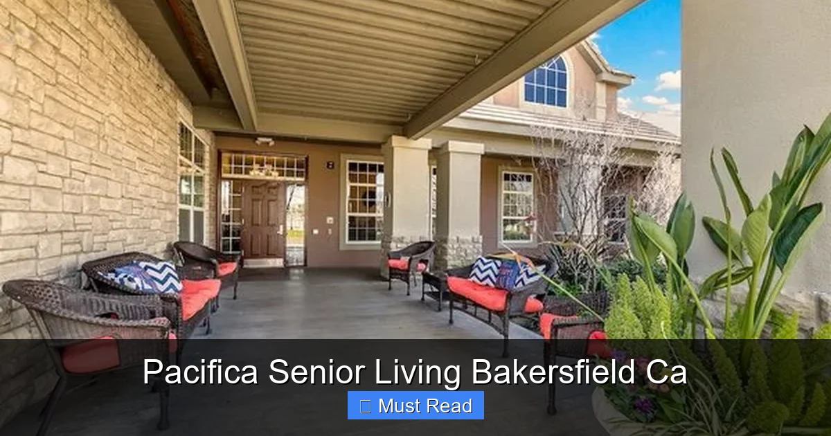 Pacifica Senior Living Bakersfield Ca
