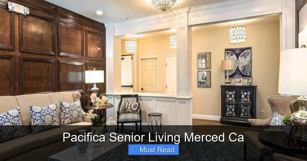 Pacifica Senior Living Merced Ca