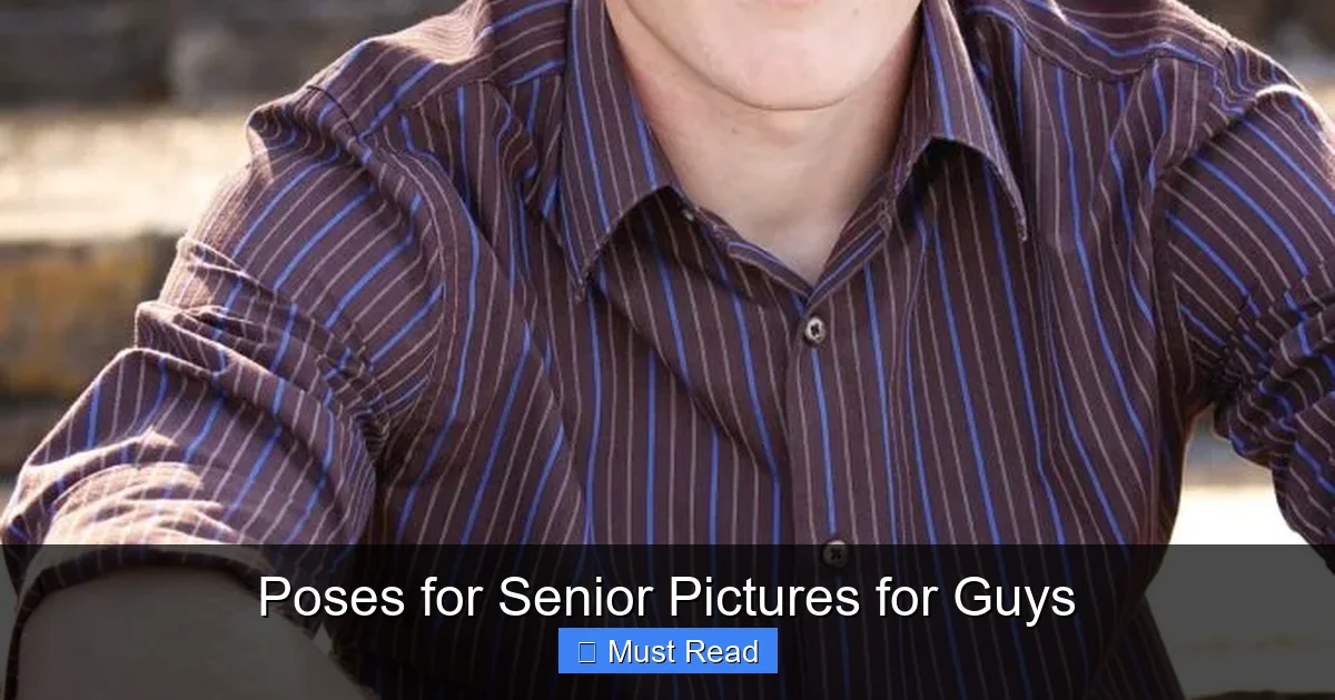 Poses for Senior Pictures for Guys
