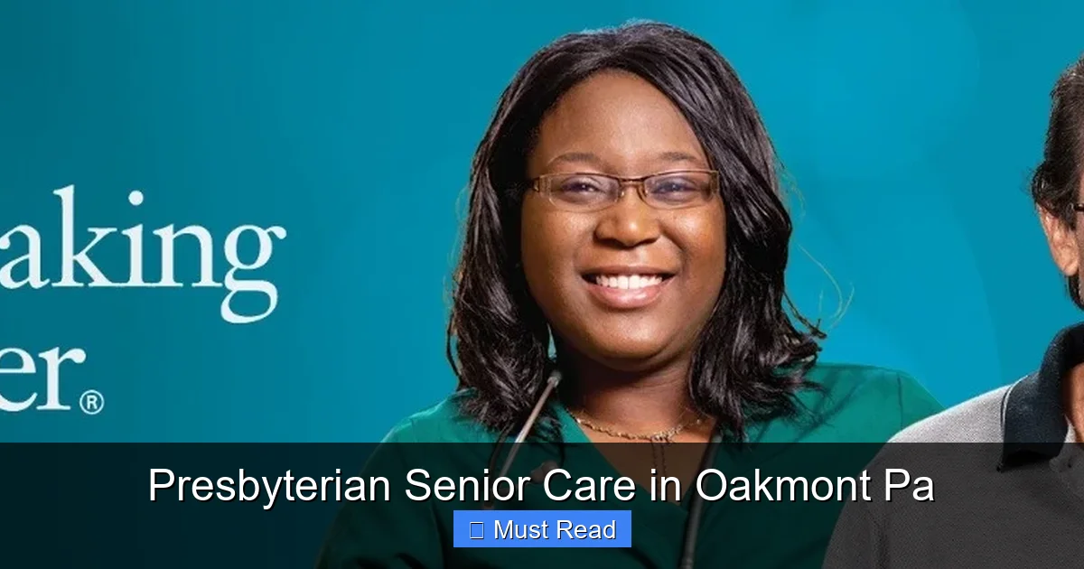 Presbyterian Senior Care in Oakmont Pa