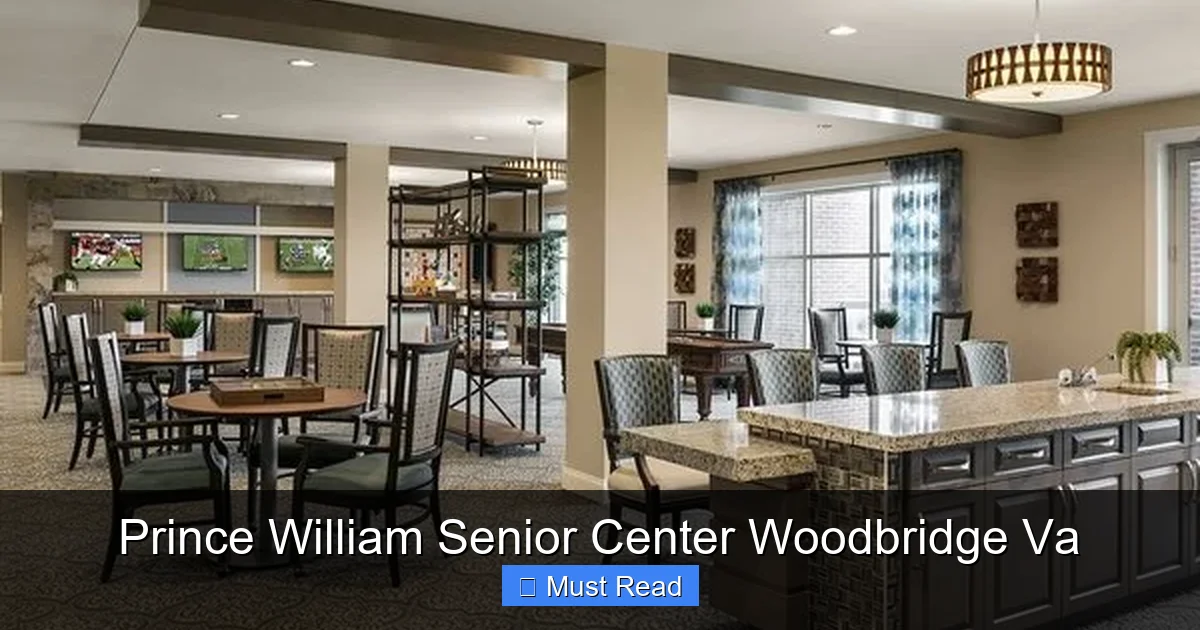 Prince William Senior Center Woodbridge Va