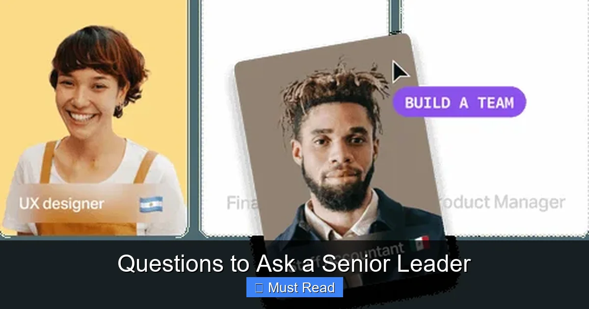 Questions to Ask a Senior Leader