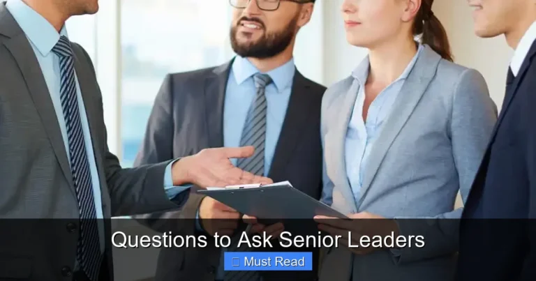 Questions to Ask Senior Leaders