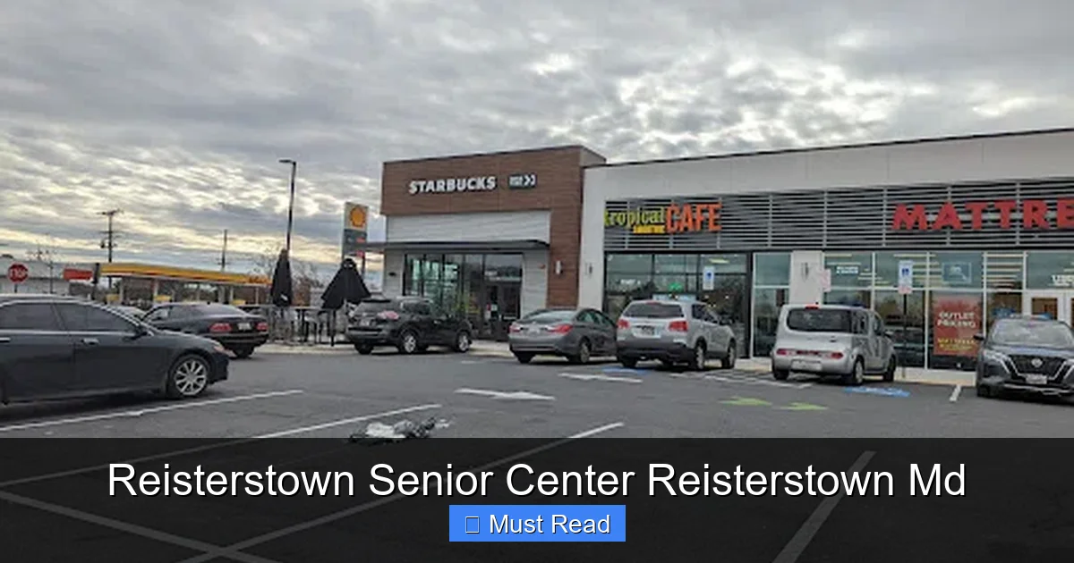 Reisterstown Senior Center Reisterstown Md