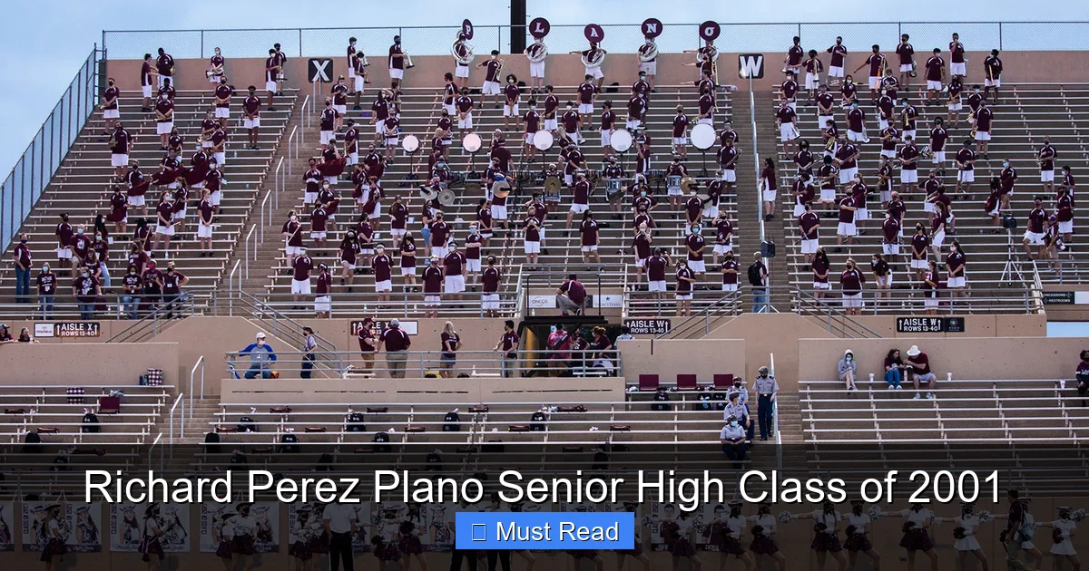 Richard Perez Plano Senior High Class of 2001 - SeniorsProTalk