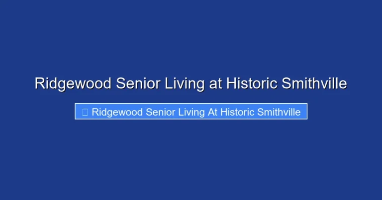 Ridgewood Senior Living at Historic Smithville