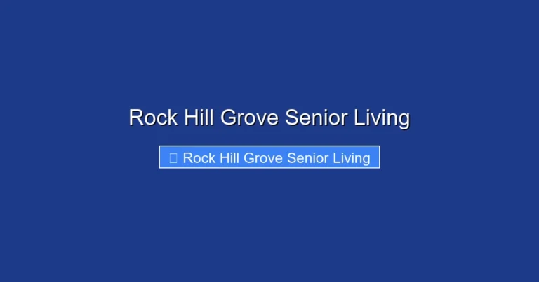 Rock Hill Grove Senior Living