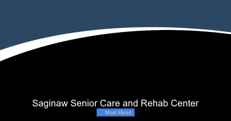 Saginaw Senior Care and Rehab Center