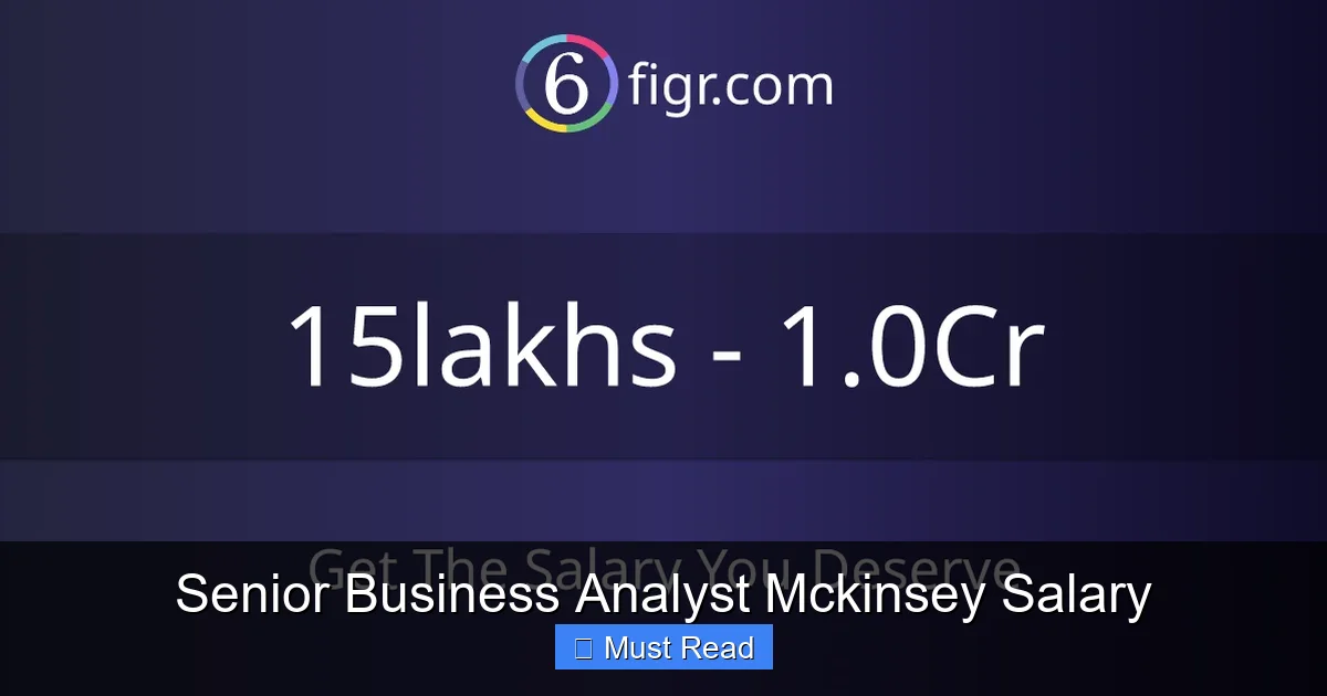 Senior Business Analyst Mckinsey Salary