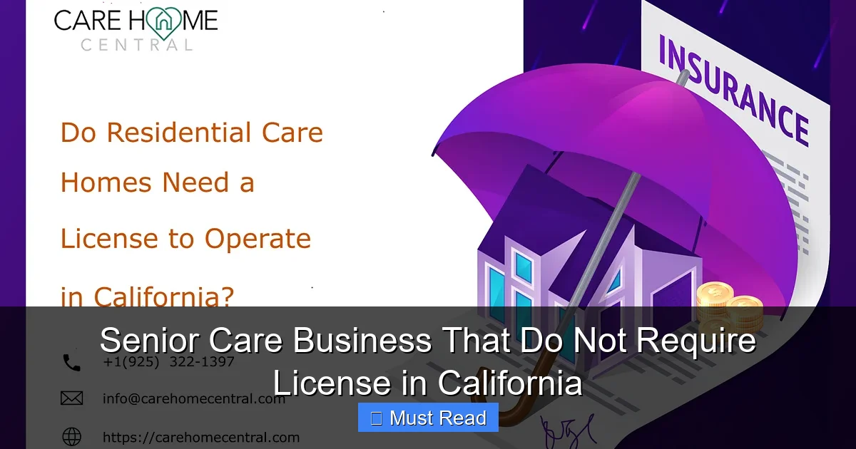 Senior Care Business That Do Not Require License in California