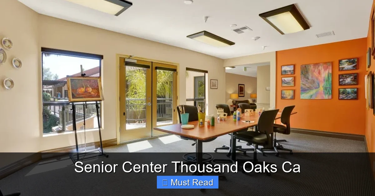 Senior Center Thousand Oaks Ca