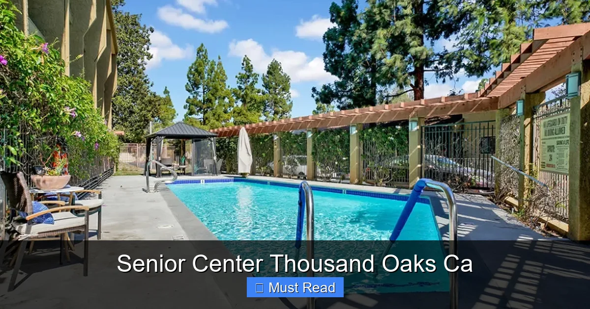 Senior Center Thousand Oaks Ca