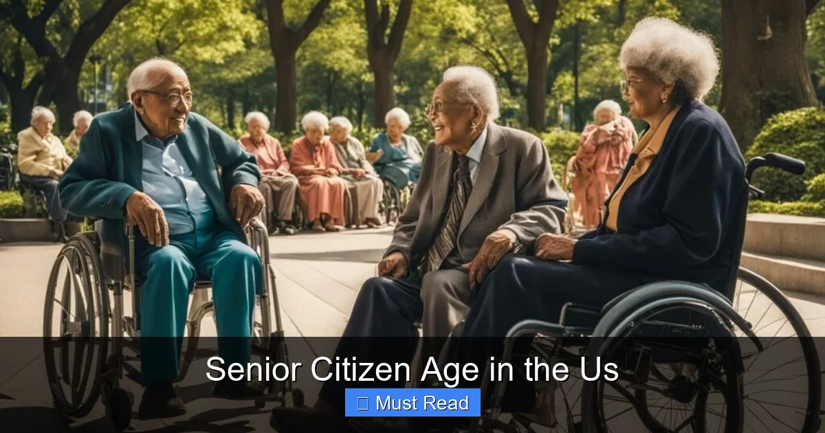 Senior Citizen Age in the Us