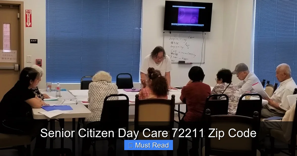 Senior Citizen Day Care 72211 Zip Code