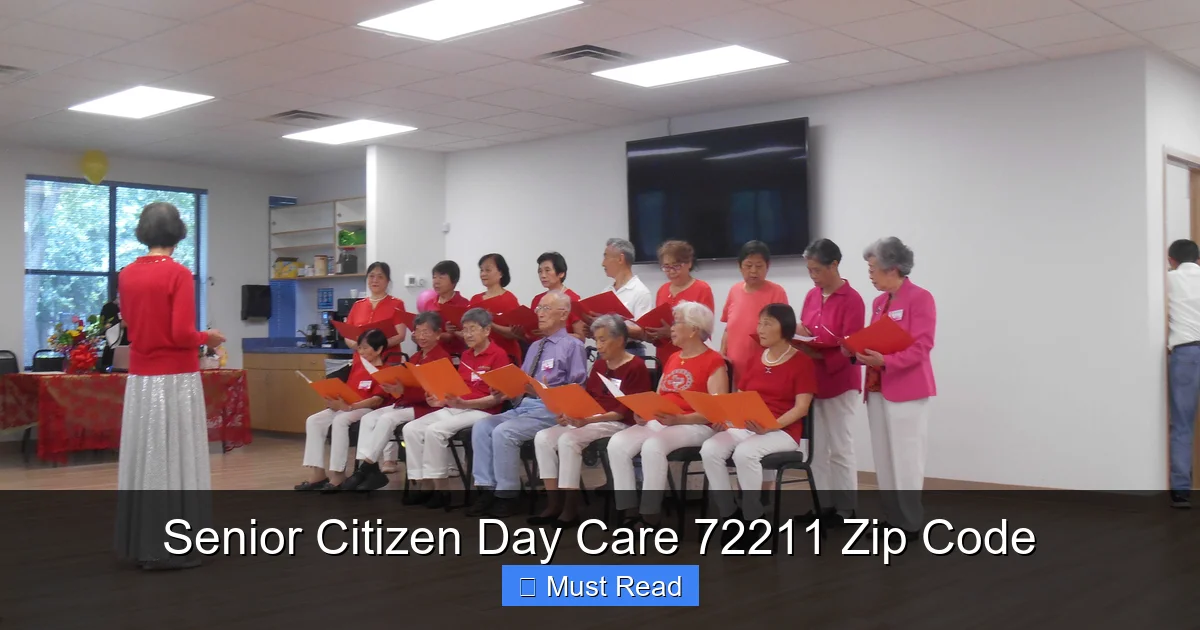 Senior Citizen Day Care 72211 Zip Code