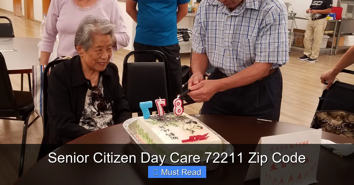 Senior Citizen Day Care 72211 Zip Code
