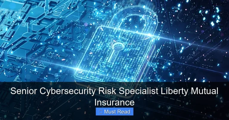 Senior Cybersecurity Risk Specialist Liberty Mutual Insurance