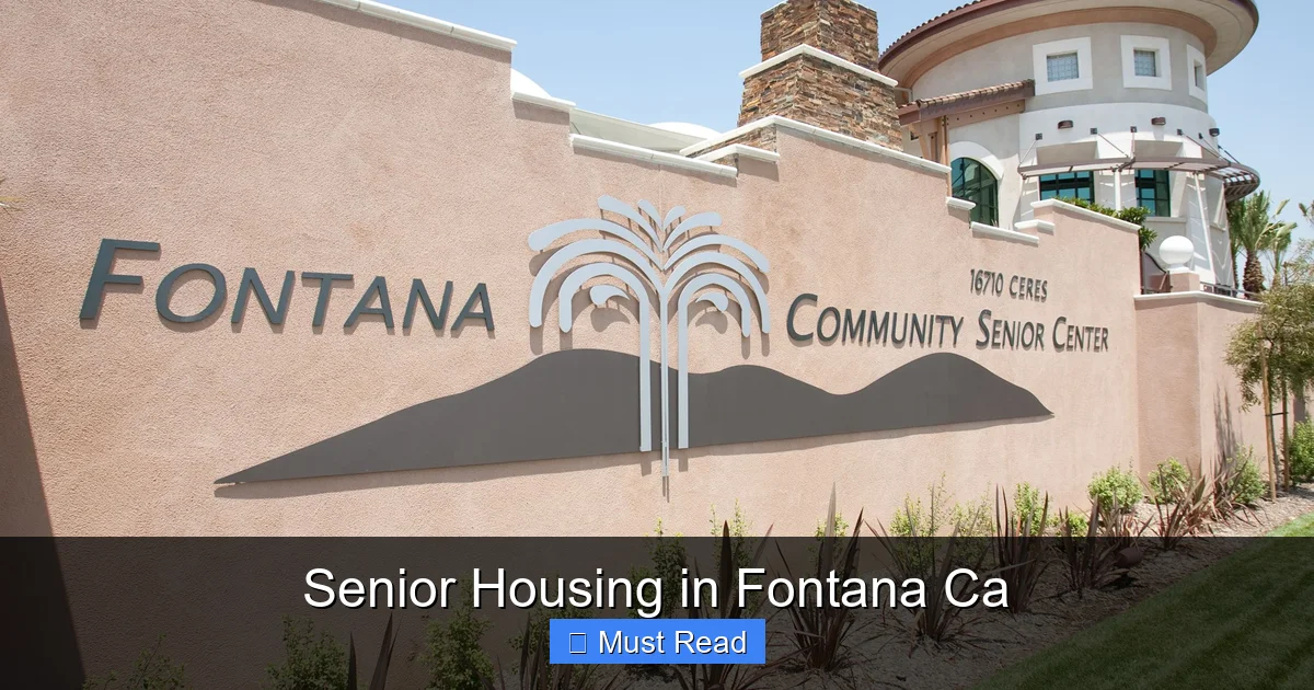 Senior Housing in Fontana Ca