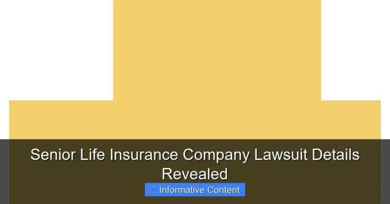 Senior Life Insurance Company Lawsuit Details Revealed