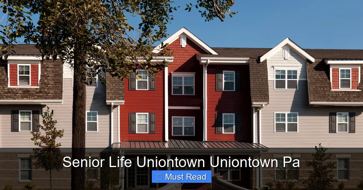 Senior Life Uniontown Uniontown Pa