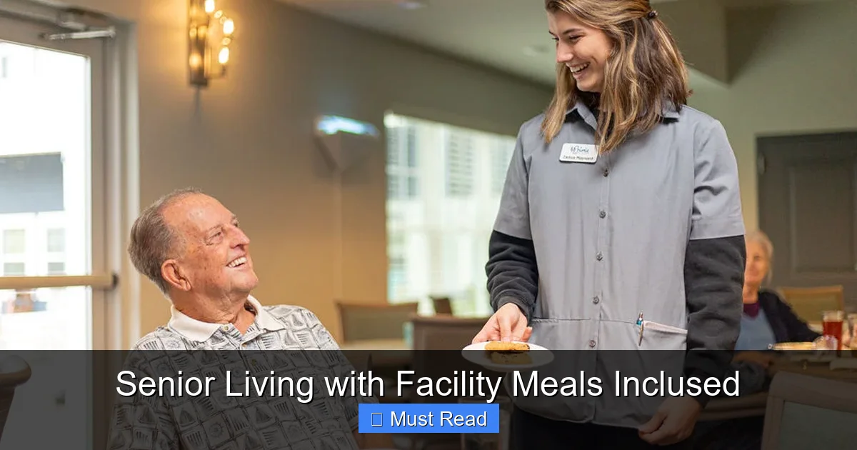 Senior Living with Facility Meals Inclused