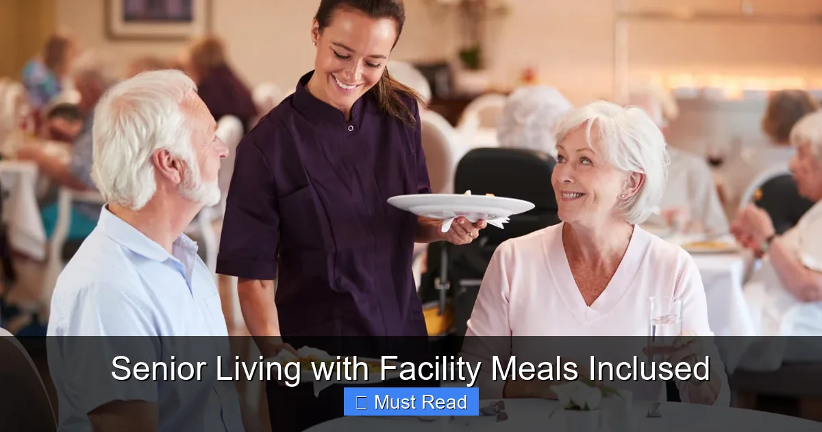 Senior Living with Facility Meals Inclused