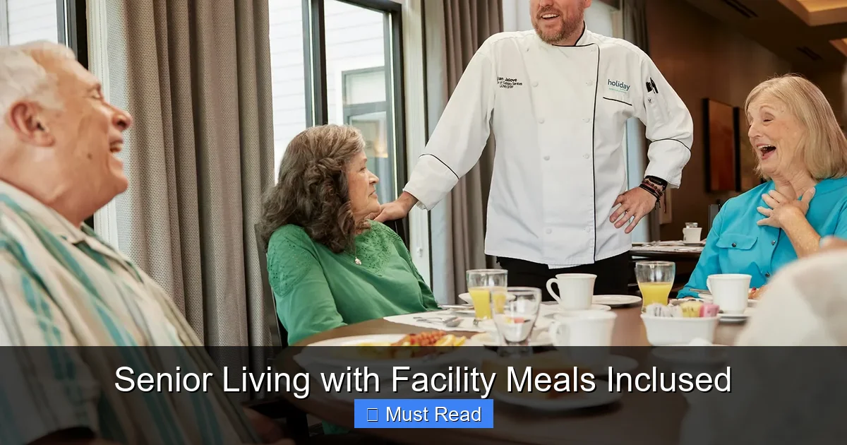 Senior Living with Facility Meals Inclused