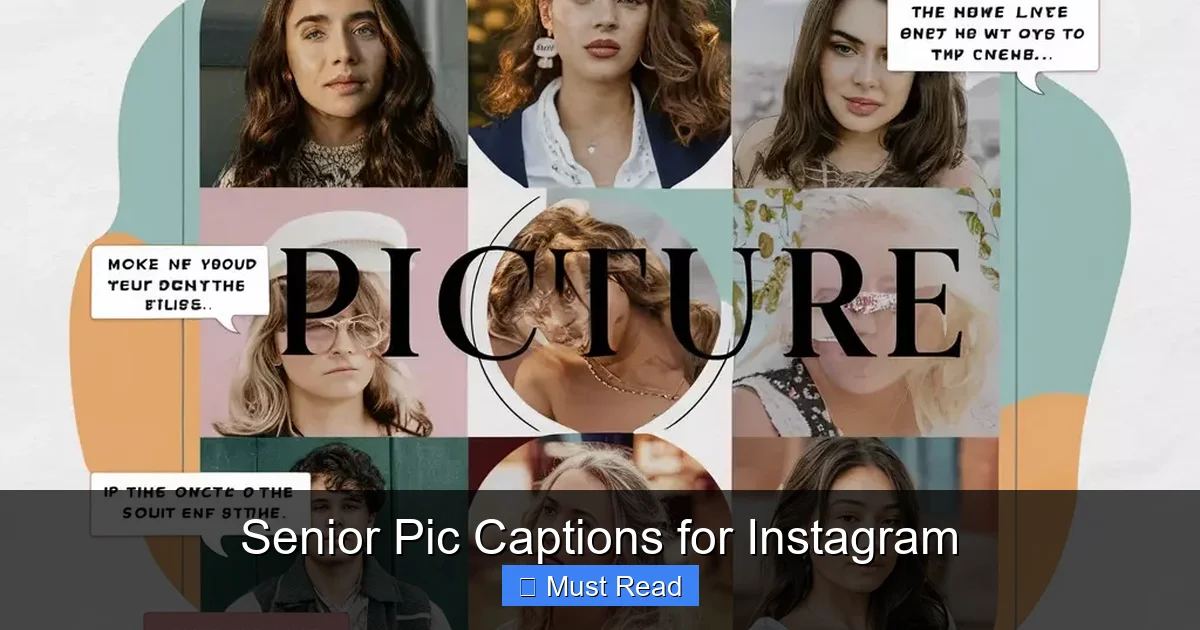 Senior Pic Captions for Instagram