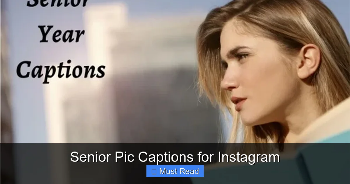 Senior Pic Captions for Instagram
