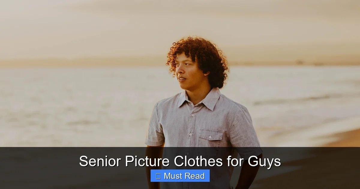 Senior Picture Clothes for Guys