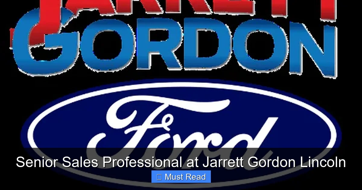 Senior Sales Professional at Jarrett Gordon Lincoln